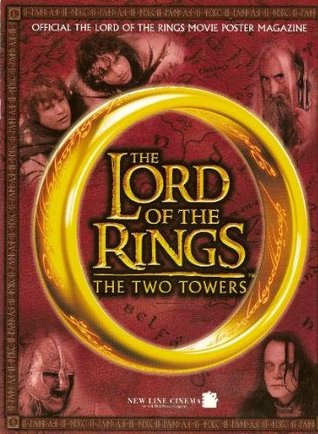 Read The Lord of the Rings: The Two Towers - Official Movie Poster Magazine - Dan Whitehead | PDF