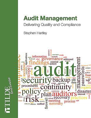 Read Audit Management: Delivering Quality and Compliance - Stephen Hartley file in PDF