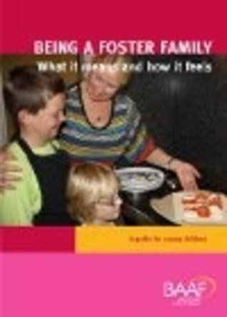 Read Being a Foster Family: What it Means and How it Feels: A Guide for Young Children - Hedi Argent | PDF