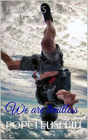 Full Download Human's brain limit ?: We are limitless (Truth behind human's. Theory about brain,religion's and church Book 3) - wired.com file in PDF