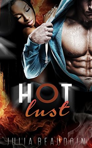 Full Download BWWM: Hot Lust (A Dark Billionaire Interracial Romance) (An African American Romance) - Julia Beaudoin | ePub