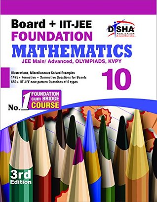 Read New pattern Class 10 Board   IIT-JEE Foundation MATHEMATICS 3rd edition - Disha Experts file in ePub