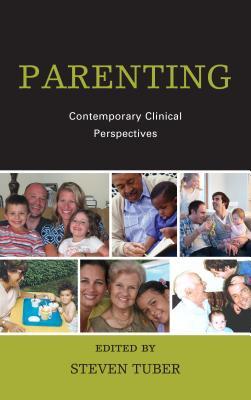 Read Online Parenting: Contemporary Clinical Perspectives - Steven Tuber file in ePub