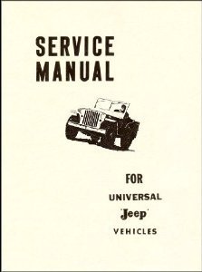 Read Service Manual for Universal Jeep Vehicles (Jeep Universal CJ Models & Jeep Dispatcher) - Kaiser Jeep file in PDF