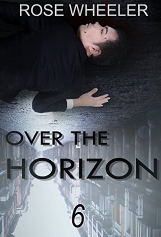 Download MYSTERY: SECRET - Over The Horizon: (Mystery, Suspense, Thriller, Suspense Crime Thriller) (ADDITIONAL BOOK INCLUDED ) (Suspense Thriller Mystery Collection) - Rose Wheeler | PDF