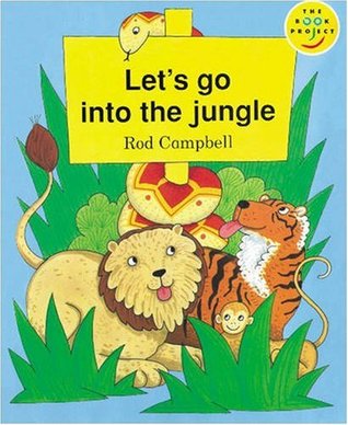 Full Download Let's Go into the Jungle: Read-Aloud (LONGMAN BOOK PROJECT) - Rod Campbell file in PDF