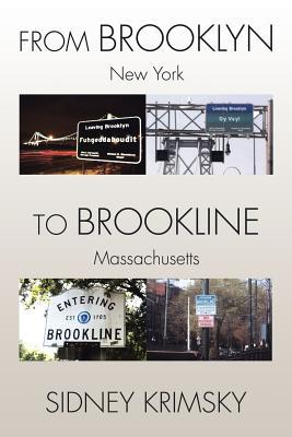 Download From Brooklyn to Brookline: The Odyssey of Sidney Krimsky - Sidney Krimsky | ePub
