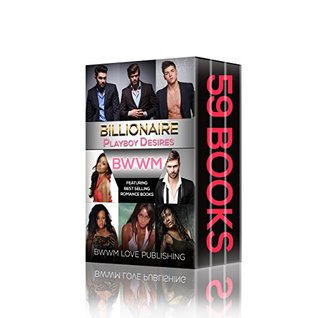 Download BWWM (Bwwm alpha male, interracial romance bwwm, african american romance): Billionaire Playboy Desires (BWWM, happily ever after, baby for the billionaire, short stories) - BWWM Love Publishing | ePub