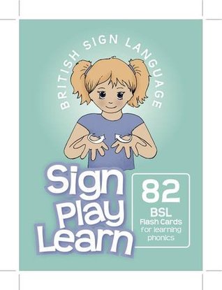 Download Sign, Play & Learn British Sign Language: Flash Cards for Phonic Learning - Brenda Devitt file in PDF