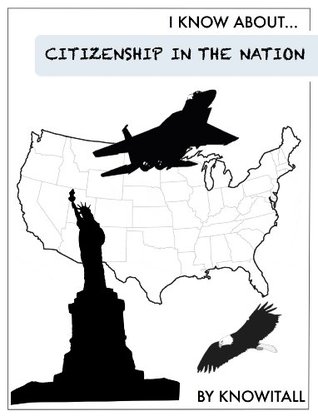 Read I Know About Citizenship in the Nation (I Know About) - Mr. Knowitall | ePub