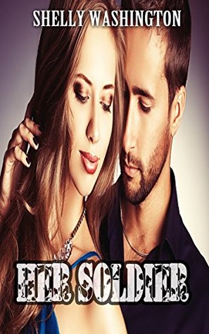 Read Her Soldier: MILITARY ROMANCE (An Alpha Male Bady Boy Navy SEAL Contemporary Mystery Romance Collection) (Military Romance Short Stories) - Shelly Washington file in ePub