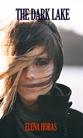 Download The Dark Lake: Bestselling Standalone Romance Novel - Elena Horas file in ePub