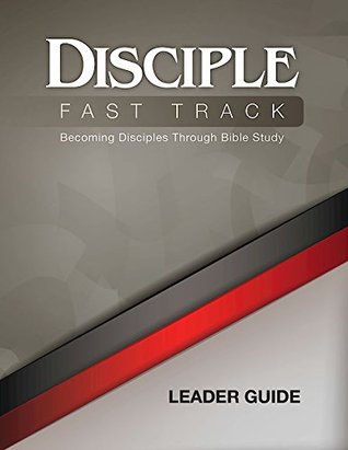 Download Disciple Fast Track Leader Guide: Becoming Disciples Through Bible Study - Susan Fuquay | ePub