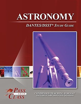 Full Download Astronomy DANTES/DSST Test Study Guide - PassYourClass - Passyourclass file in PDF