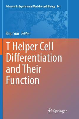 Download T Helper Cell Differentiation and Their Function - Bing Sun | PDF