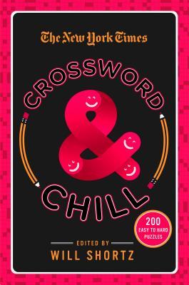 Read The New York Times Crosswords and Chill: 200 Easy to Hard Puzzles - The New York Times file in ePub