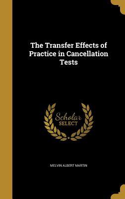 Download The Transfer Effects of Practice in Cancellation Tests - Melvin Albert Martin file in ePub