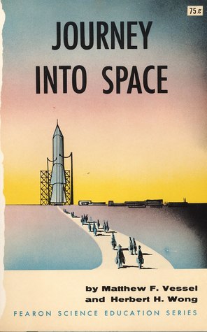 Full Download Journey Into Space (Fearon Science Educational Series) - Matthew F. Vessel file in PDF