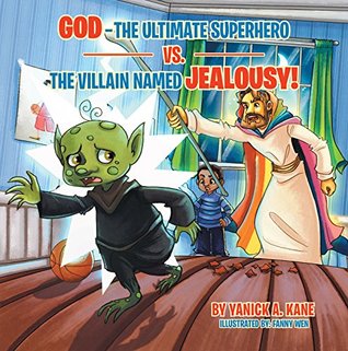Download God-The Ultimate Superhero Vs. the Villain Named Jealousy! - Yanick A. Kane file in ePub