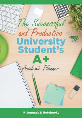 Download The Successful and Productive University Student's A  Academic Planner -  file in PDF