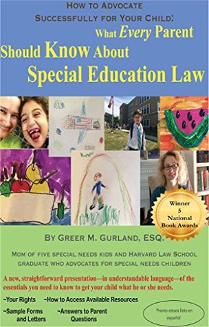 Full Download How to Advocate Successfully for Your Child: What Every Parent Should Know About Special Education Law - Greer Gurland file in ePub