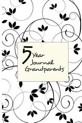 Full Download 5 Year Journal Grandparents: 5 Years of Memories, Blank Date No Month, 6 X 9, 365 Lined Pages -  file in ePub