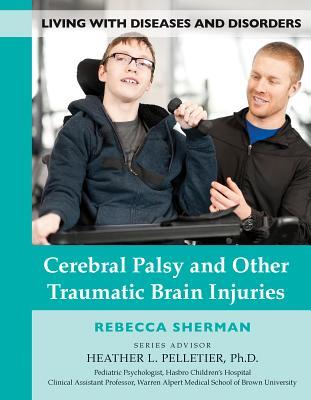 Full Download Cerebral Palsy and Other Traumatic Brain Injuries - Rebecca Sherman file in PDF