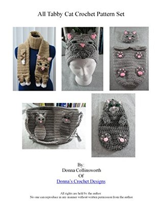 Read Online Tabby Cat Scarf, Hat, Baby Cocoon, Purse and Coin Purse Set Crochet Pattern - Donna Collinsworth | PDF