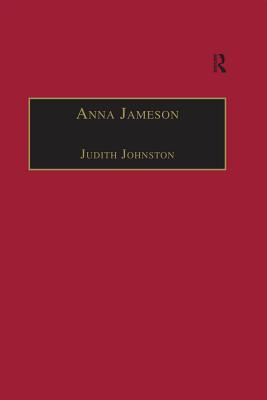 Download Anna Jameson: Victorian, Feminist, Woman of Letters - Judith Johnston file in PDF