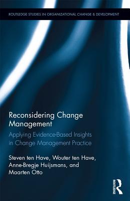 Download Reconsidering Change Management: Applying Evidence-Based Insights in Change Management Practice - Steven Ten Have | ePub