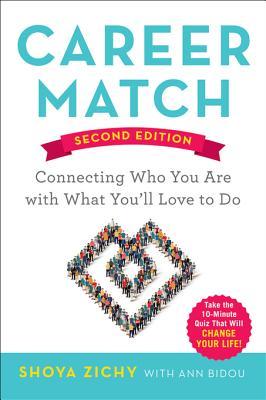 Download Career Match: Connecting Who You Are with What You'll Love to Do - Shoya Zichy file in PDF