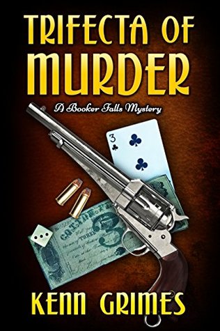 Read Trifecta of Murder (Booker Falls Mystery Series) - Kenn Grimes | PDF