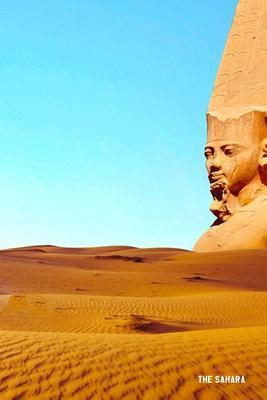 Read The Sahara: 6'' X 9'' Lined Notebook Top 100 Wonders of the World Coverwork Book, Planner, Journal, Diary 120 Pages -  file in ePub