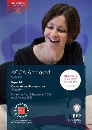 Read Online ACCA F4 Corporate and Business Law (English): Study Text - BPP Learning Media file in ePub