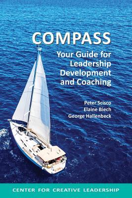 Download Compass: Your Guide for Leadership Development and Coaching - Peter Scisco file in PDF