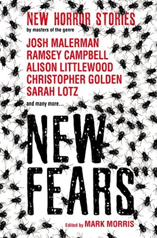 Read Online New Fears: New Horror Stories by Masters of the Genre - Mark Morris | ePub