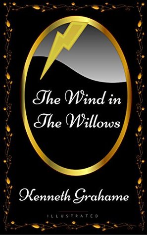 Read Online The Wind in the Willows: By Kenneth Grahame - Illustrated - Kenneth Grahame file in PDF