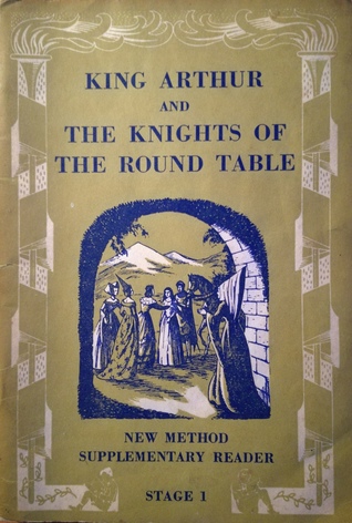 Full Download King Arthur and the knights of the Round Table (New Method Supplementary Reader, stage #1) - Michael West file in ePub