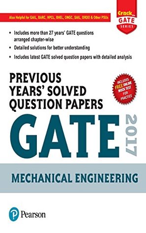 Read Online Previous Years™ Solved Question Papers GATE 2017 Mechanical Engineering - Pearson Education file in ePub