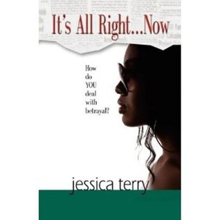 Full Download It's All RightNow: How do YOU deal with betrayal? - Jessica Terry file in ePub