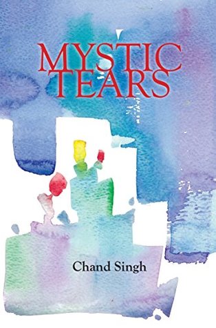 Read Mystic Tears: A story about childhood marriage & woman abuse - Chand Singh | ePub