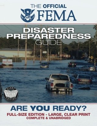 Read Online FEMA: Are You Ready? An In-Depth Guide to Citizen Preparedness (Carlile Civic Library) - Federal Emergency Management Agency file in ePub