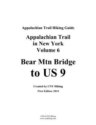 Download Appalachian Trail in New York Hiking Guide - Bear Mtn Bridge to US 9 - Edmund Ressler | ePub