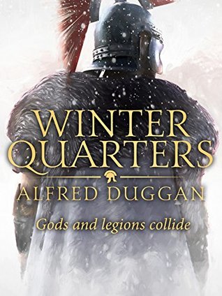 Download Winter Quarters: The unforgettable classic of Roman adventure - Alfred Duggan | ePub