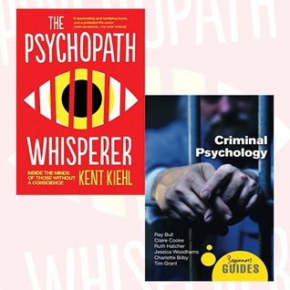 Read Online Criminal Psychology Collection 2 Books Bundle (The Psychopath Whisperer: Inside the Minds of Those Without a Conscience,Criminal Psychology: A Beginner's Guide (Beginner's Guides)) - Kent A. Kiehl file in PDF