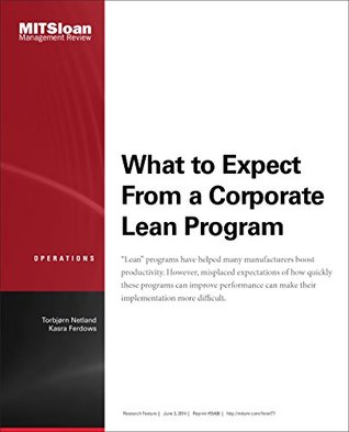 Read Online What to Expect From a Corporate Lean Program -- Journal Article - Torbjørn Netland | ePub