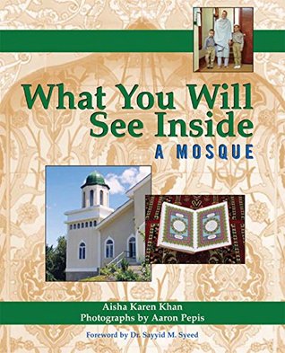 Download What You Will See Inside a Mosque (What You Will See Inside ) - Aisha Karen Khan | ePub