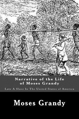 Download Narrative of the Life of Moses Grandy: Late A Slave In The United States of America - Moses Grandy file in PDF