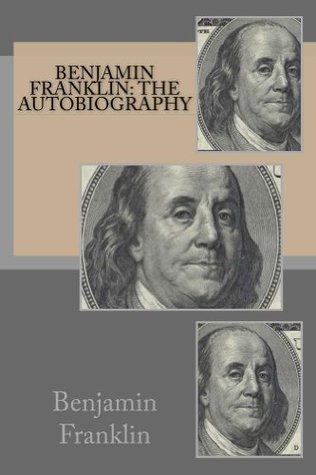 Read Online Benjamin Franklin: The Autobiography (annotated with study guide) - Benjamin Franklin file in ePub