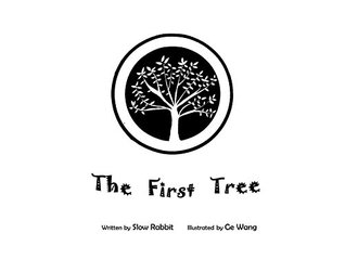 Read Online The First Tree: A black and white picture book about life and death - Slow Rabbit file in PDF